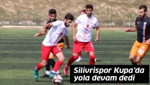 Silivrispor Kupa'da tur atladı