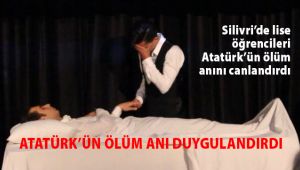 Atatürk'ün 'ölüm anı' ağlattı 