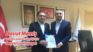 Davut Memiş başvurusunu yaptı