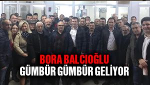 Balcıoğlu gümbür gümbür geliyor  