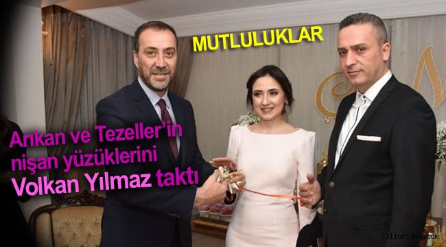 Arıkan ve Tezeller evlilik yolunda