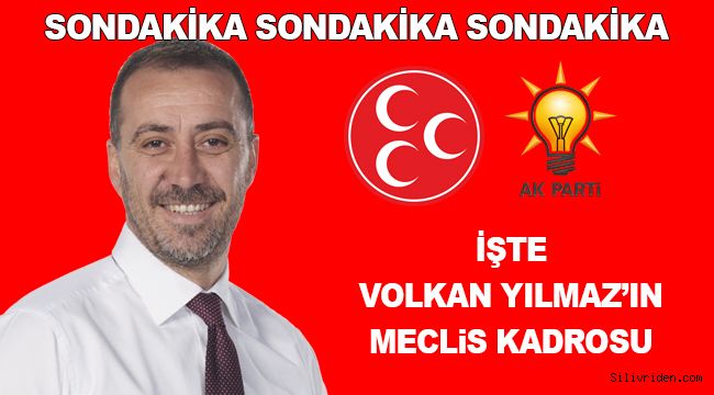 Volkan Yılmaz'ın listesinde kimler var? 