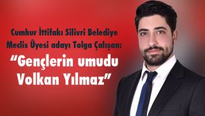 Çalışan, “Gençlerin umudu Volkan Yılmaz”