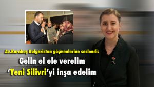 Silivri'deki Bulgaristan göçmenlerine seslendi