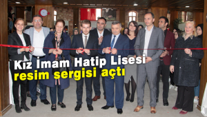 Kız İmam Hatip Lisesi resim sergisi açtı