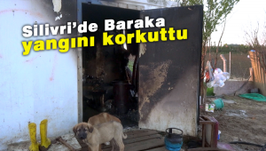 Silivri'de baraka yangını korkuttu