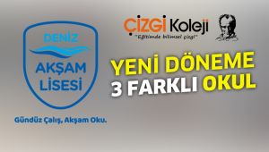 Yeni döneme 3 farklı okul