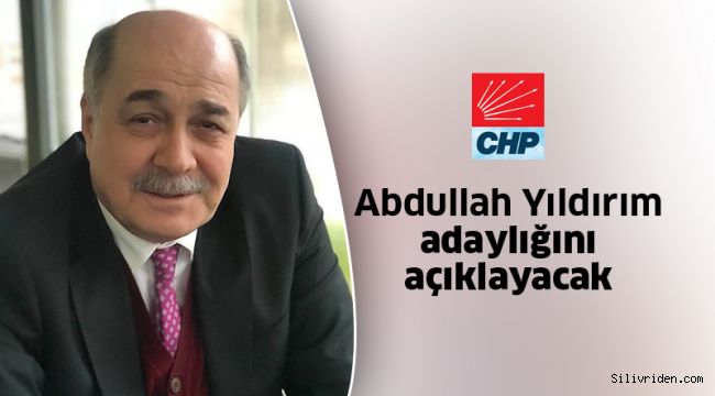 Abdullah Yıldırım adaylığını açıklayacak