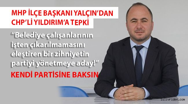 Zafer Yalçın'dan Yıldırım'a tepki: 