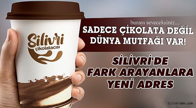 Silivri Çikolatacısı Açılıyor