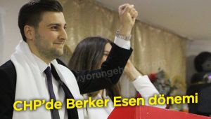 CHP'de Berker Esen dönemi 