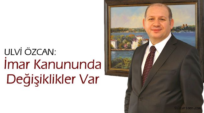 İmar kanununda değişiklikler var