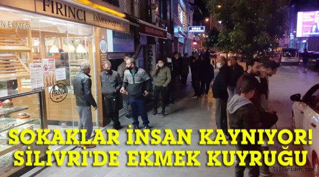 Silivri'de gece yarısı ekmek kuyruğu