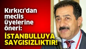 Kırkıcı'dan meclis üyelerine öneri