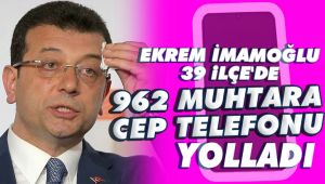 Muhtarlara gönderilen telefonlar tepki topladı