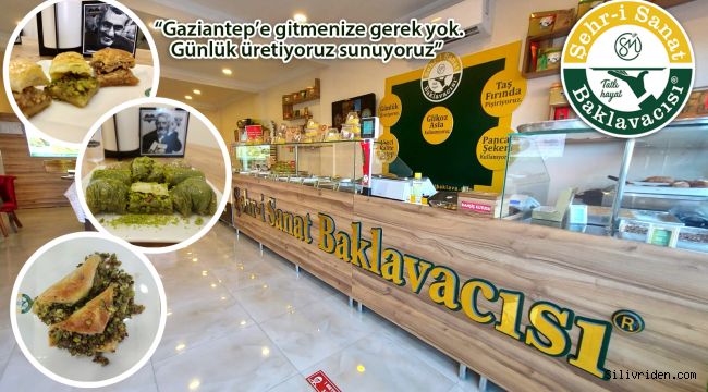 Şehr-i Sanat Baklavacısı Silivri'de