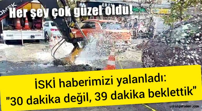 İSKİ haberimizi yalanladı: 