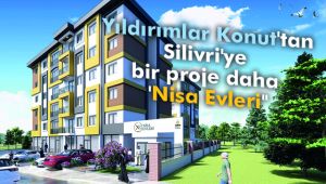 Yıldırımlar Konut'tan Silivri'ye bir proje daha 'Nisa Evleri