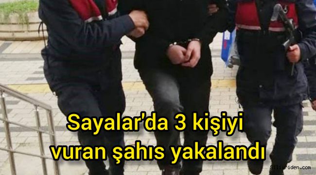 Sayalar'da 3 kişiyi vuran şahıs yakalandı