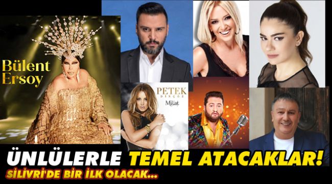 Ünlülerle temel atacaklar... 