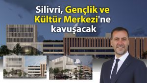 Silivri, Kültür Merkezi'ne kavuşacak