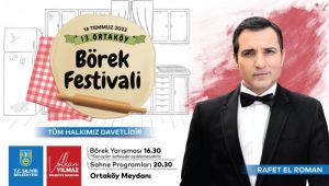 Ortaköy börek festivali 16 temmuz'da 