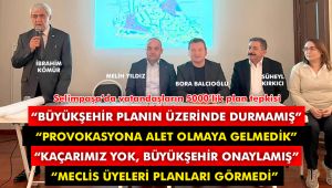 Selimpaşa’da vatandaşların 5000’lik plan tepkisi