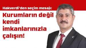 Ömer Hakverdi'den seçim açıklaması