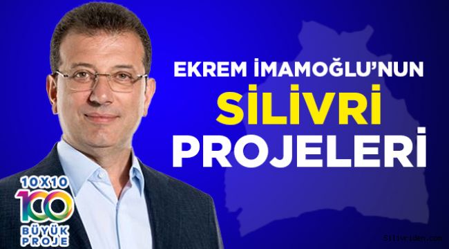 Ekrem İmamoğlu'nun Silivri vaatleri