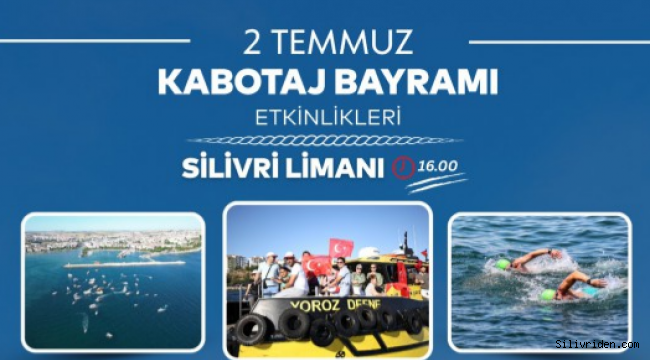 Silivri’de Kabotaj Bayramı Deniz yarışmalarıyla kutlanacak