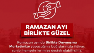 “Birlikte Dayanışma Marketi”ne destek cağrısı