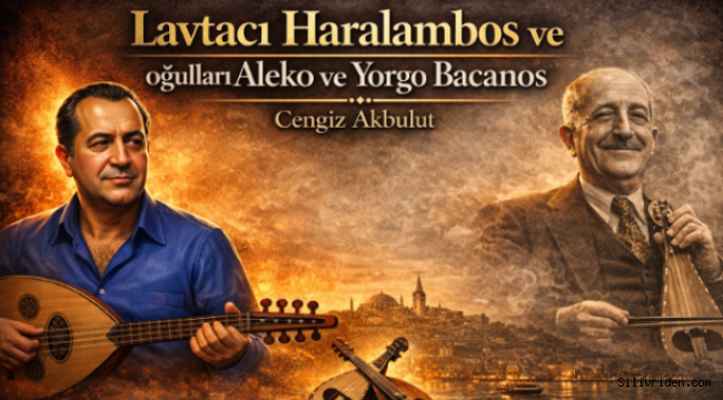 Lavtacı Haralambos ve oğulları Aleko ve Yorgo Bacanos