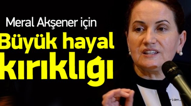 Akşener hayali yarım kaldı