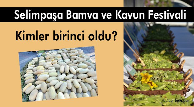 Bamya ve Kavun Festivali'nde birinciler belli oldu