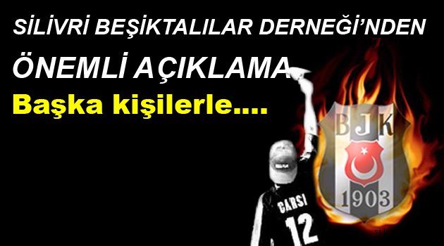 Beşiktaşlıların Derneğinden Açıklama
