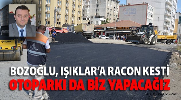 Bozoğlu Işıklar'a racon kesti