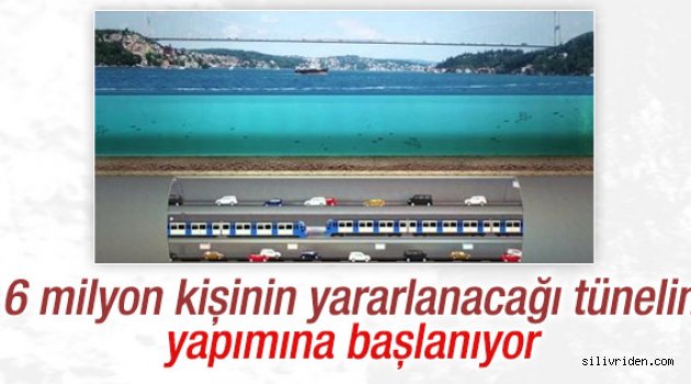 Büyük İstanbul Tüneli başlıyor