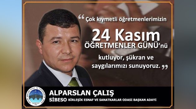 Çalış'tan Öğretmenler Günü mesajı