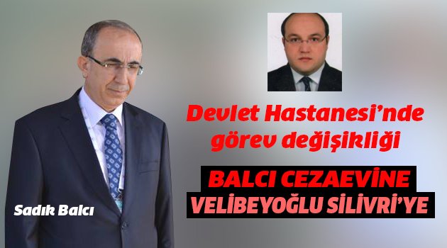 Devlet Hastanesi'nde görev değişikliği