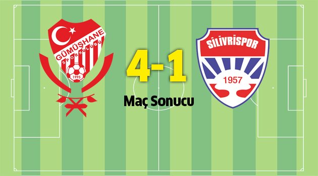 Gümüşhane: 4 Silivrispor: 1