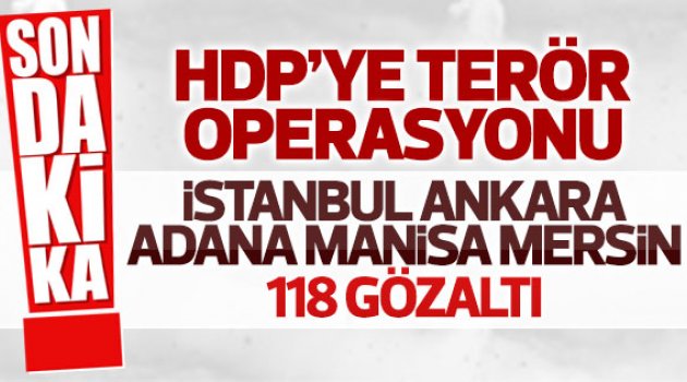 HDP'ye terör operasyonları