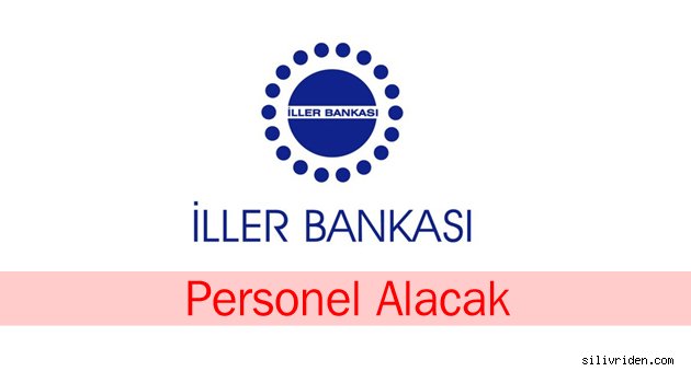 İller Bankası personel alacak...
