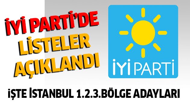 İşte İyi Parti'nin İstanbul Milletvekili adayları