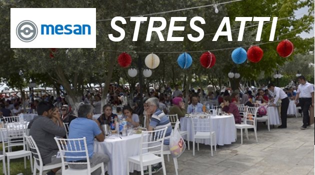 MESAN çalışanları stres attı