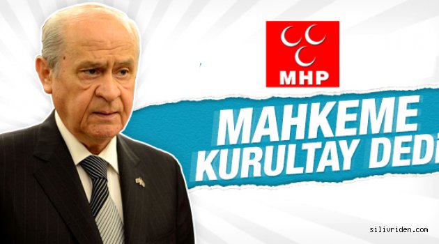 MHP'de kurultay yapılacak