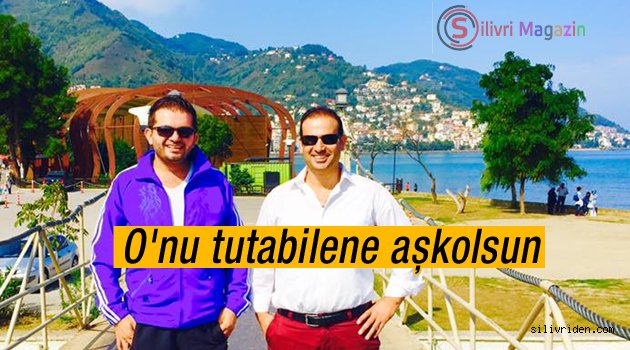 O'nu tutabilene aşkolsun