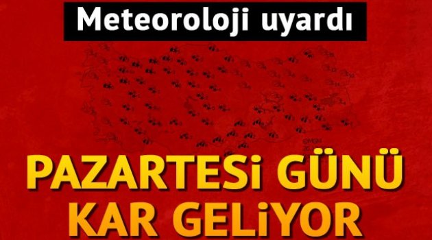 Pazartesi kar geliyor