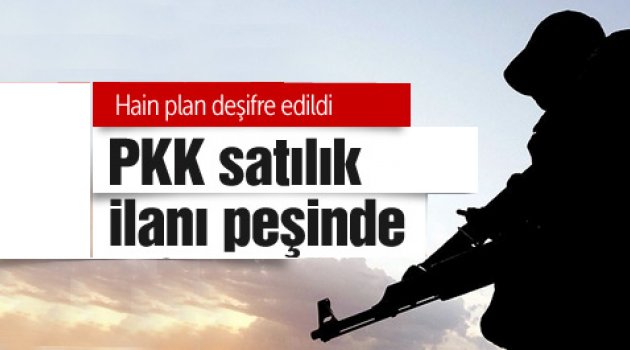 PKK satılık ilanlarını takip ediyor