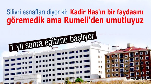 Silivri Rumeli Üniversitesi 1 yıl sonra