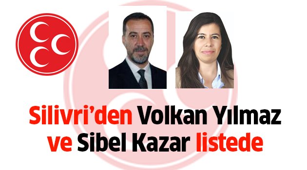 Silivri'den Meclis'e 2 aday